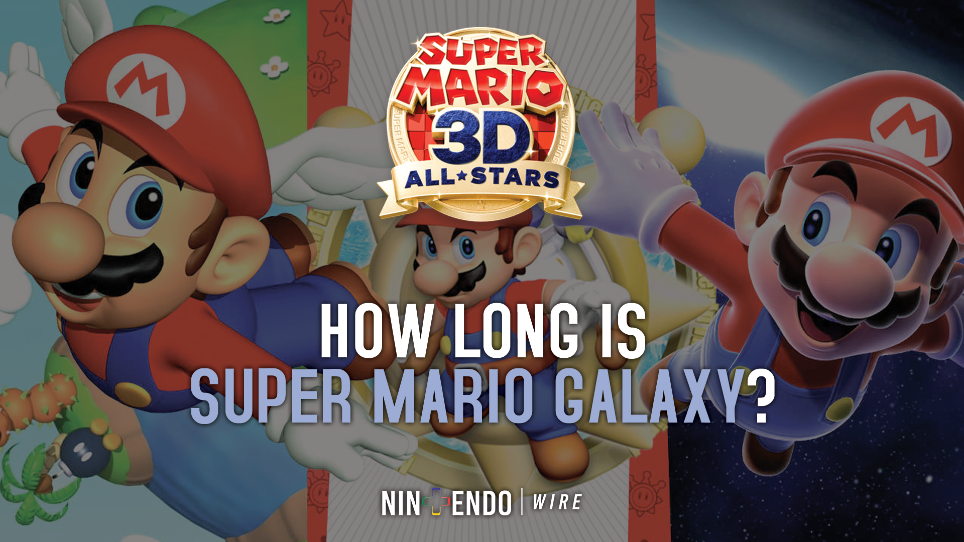 3D All-Stars Guide: How Long is Super Mario Galaxy?