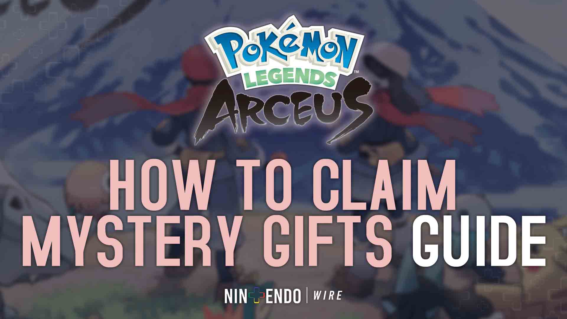 Pokemon Legends Arceus Mystery Gift Guide