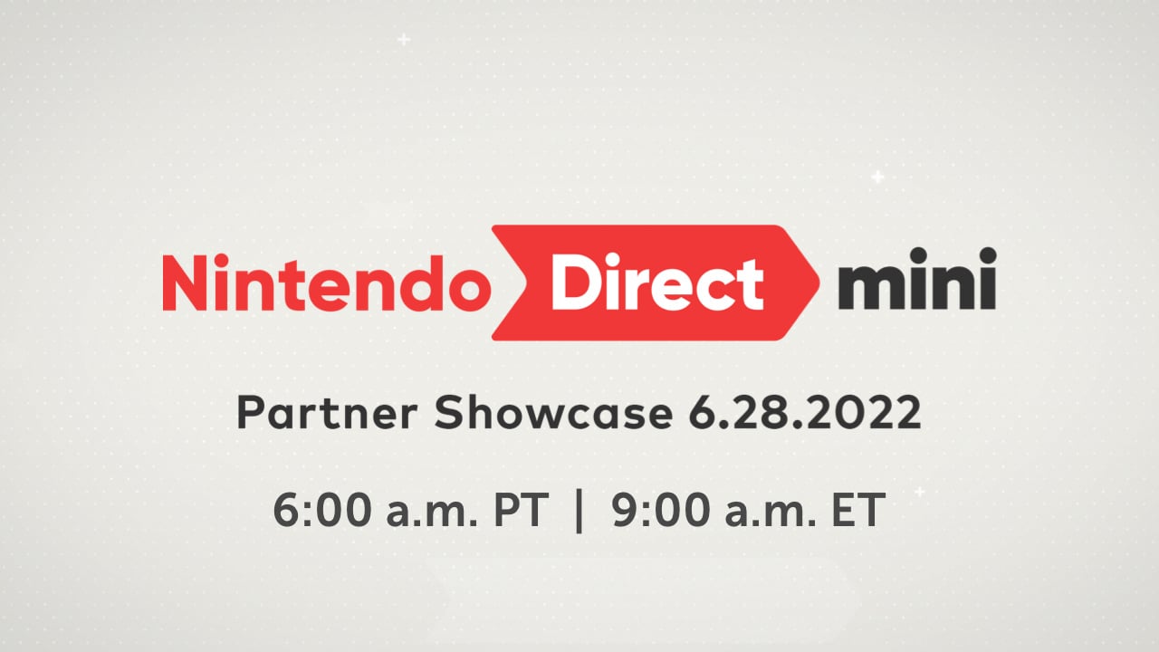 Nintendo Direct mini Partner Showcase June 2022 Nintendo Wire