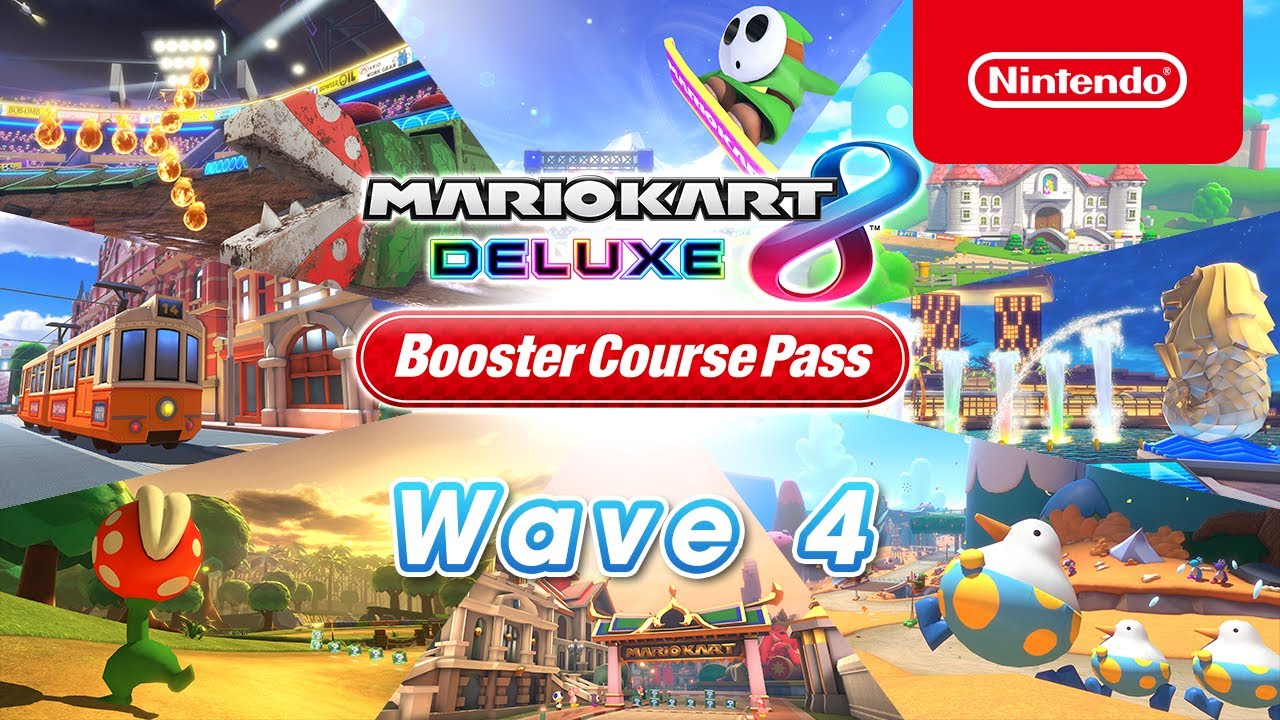 Guide Mario Kart 8 Deluxe Booster Course Pass Wave 4 Nintendo Wire 7467