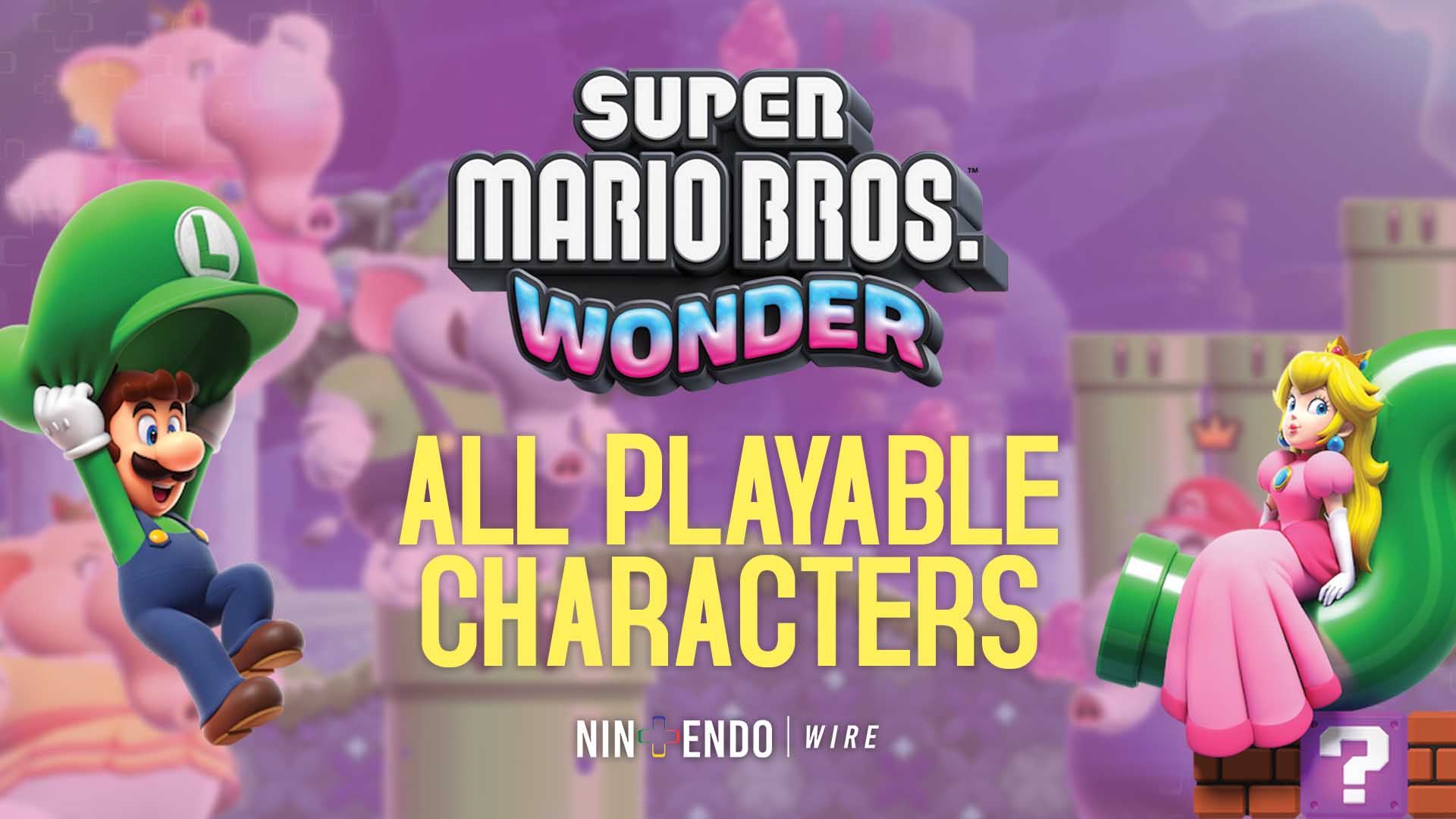 Guide - All playable characters in Super Mario Bros. Wonder – Nintendo Wire